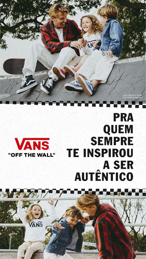 Arte vertical 9:16 da campanha, em três blocos. No alto, o pai com os filhos sentados na pista de skate. No meio, sobre fundo branco, o logotipo Vans Off the Wall e o título “Pra quem sempre te inspirou a ser autêntico”. Embaixo, a filha com os braços para cima, sorrindo, e o pai se curvando sobre o filho.