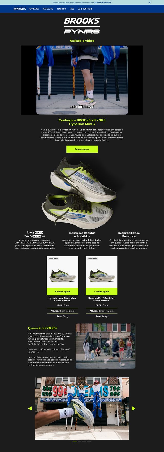 Design desktop da landing page em fundo escuro com detalhes verde-limão. De cima para baixo: logotipos Brooks e PYNRS, o vídeo, o título Conheça o Brooks x PYNRS Hyperion Max 3 com botão Compre agora, o par de tênis, três blocos de tecnologia (DNA Gold e Flash, transições rápidas, respirabilidade), os cartões dos modelos masculino e feminino com medidas, o bloco Quem é a PYNRS com foto de rua e uma galeria de fotos.